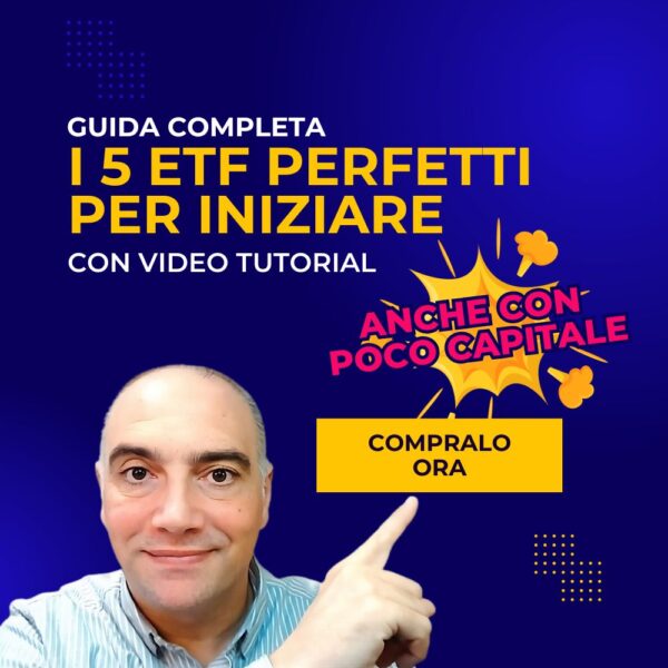 I 5 ETF Perfetti per Iniziare con Poco Capitale