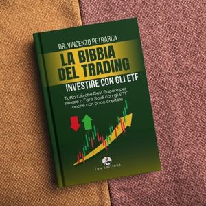 La Bibbia del Trading - Investire con gli ETF