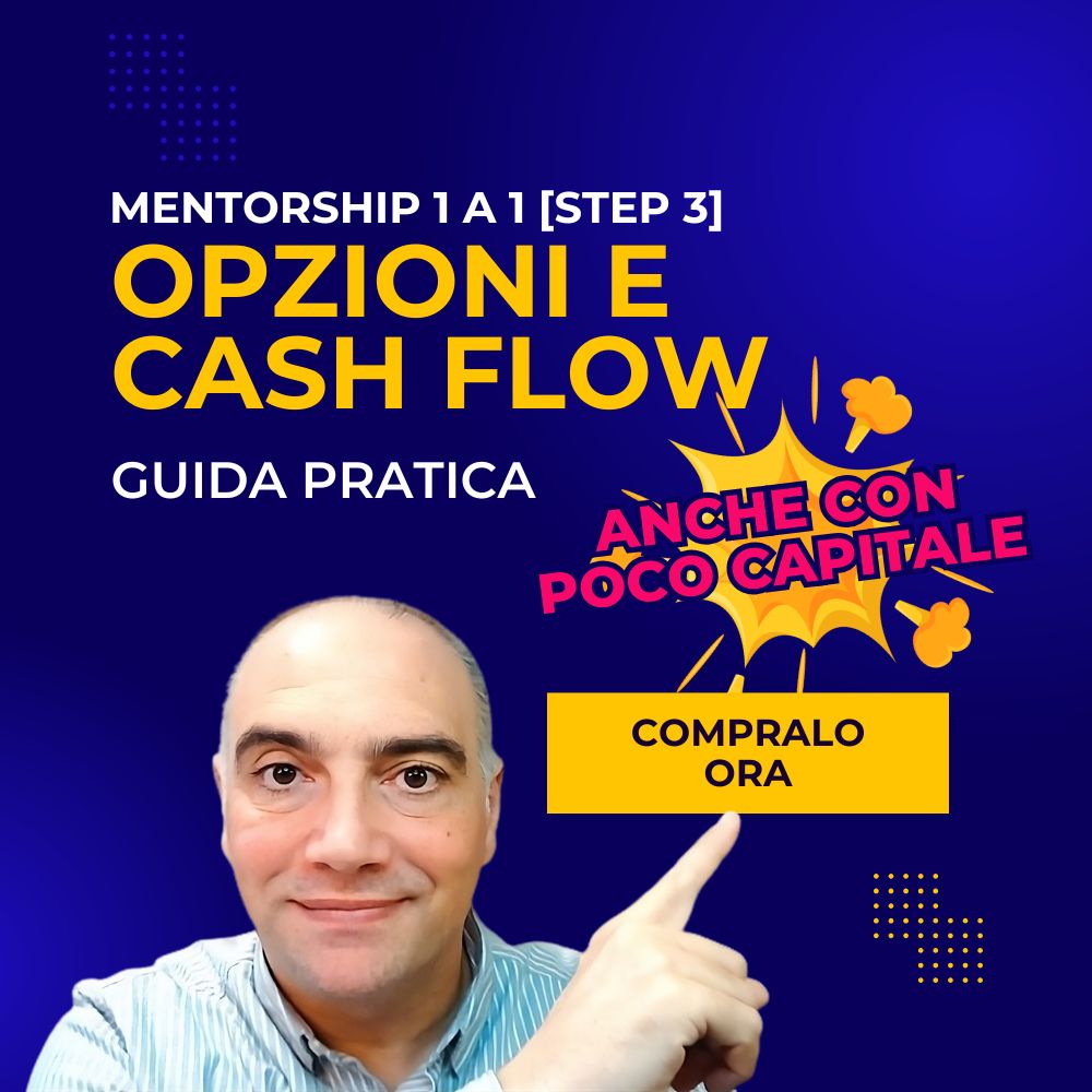 Percorso di Mentorship Step 3: Opzioni e Cash Flow