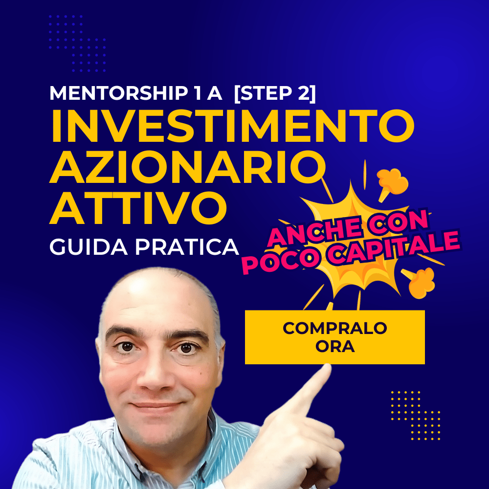 Percorso di Mentorship Step 2: Investimento Azionario Attivo